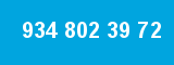 934 802 39 72